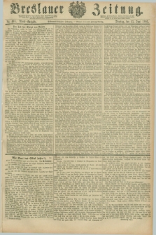 Breslauer Zeitung. Jg.67, Nr. 408 (15 Juni 1886) - Abend-Ausgabe