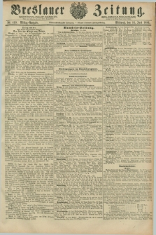 Breslauer Zeitung. Jg.67, Nr. 410 (16 Juni 1886) - Mittag-Ausgabe
