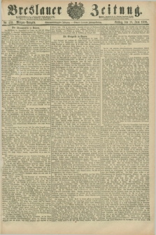 Breslauer Zeitung. Jg.67, Nr. 415 (18 Juni 1886) - Morgen-Ausgabe + dod.