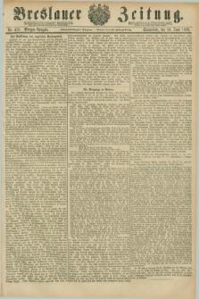 Breslauer Zeitung. Jg.67, Nr. 418 (19 Juni 1886) - Morgen-Ausgabe + dod.