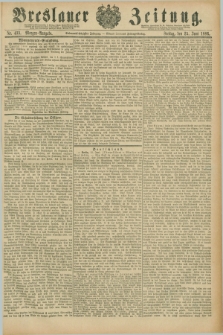 Breslauer Zeitung. Jg.67, Nr. 433 (25 Juni 1886) - Morgen-Ausgabe + dod.