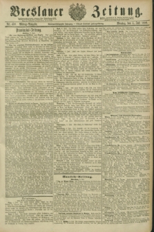 Breslauer Zeitung. Jg.67, Nr. 458 (5 Juli 1886) - Mittag-Ausgabe