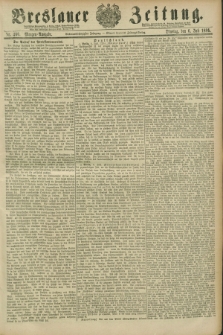 Breslauer Zeitung. Jg.67, Nr. 460 (6 Juli 1886) - Morgen-Ausgabe + dod.