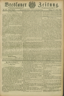Breslauer Zeitung. Jg.67, Nr. 471 (9 Juli 1886) - Abend-Ausgabe