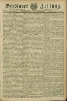 Breslauer Zeitung. Jg.67, Nr. 472 (10 Juli 1886) - Morgen-Ausgabe + dod.