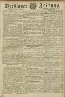 Breslauer Zeitung. Jg.67, Nr. 473 (10 Juli 1886) - Mittag-Ausgabe