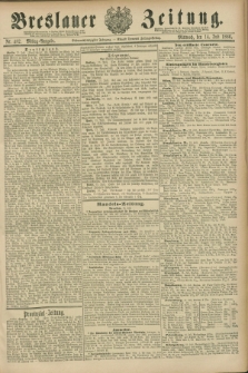 Breslauer Zeitung. Jg.67, Nr. 482 (14 Juli 1886) - Mittag-Ausgabe