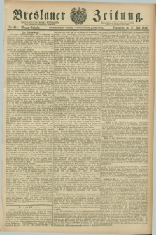 Breslauer Zeitung. Jg.67, Nr. 490 (17 Juli 1886) - Morgen-Ausgabe + dod.