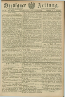 Breslauer Zeitung. Jg.67, Nr. 492 (17 Juli 1886) - Abend-Ausgabe