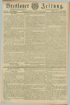 Breslauer Zeitung. Jg.67, Nr. 513 (26 Juli 1886) - Abend-Ausgabe