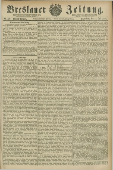 Breslauer Zeitung. Jg.67, Nr. 526 (31 Juli 1886) - Morgen-Ausgabe + dod.