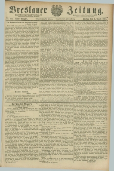 Breslauer Zeitung. Jg.67, Nr. 534 (3 August 1886) - Abend-Ausgabe