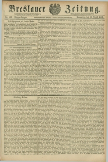Breslauer Zeitung. Jg.67, Nr. 556 (12 August 1886) - Morgen-Ausgabe + dod.