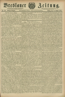 Breslauer Zeitung. Jg.67, Nr. 559 (13 August 1886) - Morgen-Ausgabe + dod.