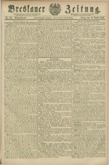 Breslauer Zeitung. Jg.67, Nr. 560 (13 August 1886) - Mittag-Ausgabe