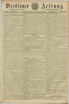 Breslauer Zeitung. Jg.67, Nr. 563 (14 August 1886) - Mittag-Ausgabe
