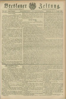 Breslauer Zeitung. Jg.67, Nr. 576 (19 August 1886) - Abend-Ausgabe