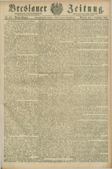 Breslauer Zeitung. Jg.67, Nr. 607 (1 September 1886) - Morgen-Ausgabe + dod.