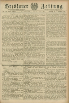 Breslauer Zeitung. Jg.67, Nr. 609 (1 September 1886) - Abend-Ausgabe