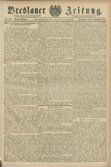 Breslauer Zeitung. Jg.67, Nr. 616 (4 September 1886) - Morgen-Ausgabe + dod.