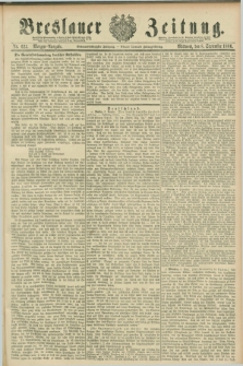 Breslauer Zeitung. Jg.67, Nr. 625 (8 September 1886) - Morgen-Ausgabe + dod.