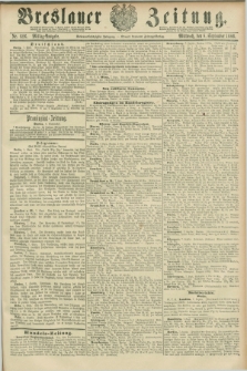 Breslauer Zeitung. Jg.67, Nr. 626 (8 September 1886) - Mittag-Ausgabe