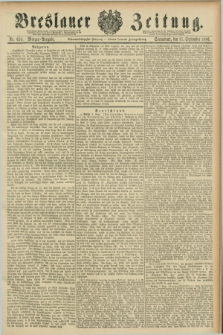 Breslauer Zeitung. Jg.67, Nr. 634 (11 September 1886) - Morgen-Ausgabe + dod.