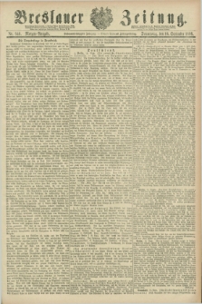 Breslauer Zeitung. Jg.67, Nr. 646 (16 September 1886) - Morgen-Ausgabe + dod.