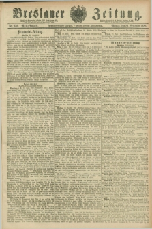 Breslauer Zeitung. Jg.67, Nr. 656 (20 September 1886) - Mittag-Ausgabe