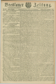 Breslauer Zeitung. Jg.67, Nr. 658 (21 September 1886) - Morgen-Ausgabe + dod.