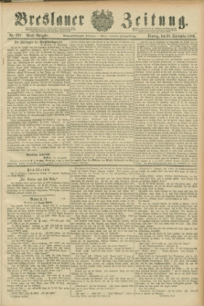 Breslauer Zeitung. Jg.67, Nr. 678 (28 September 1886) - Abend-Ausgabe