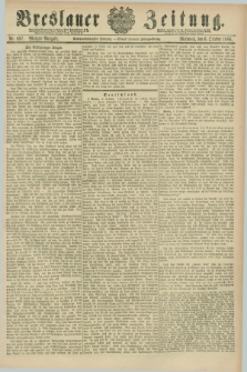 Breslauer Zeitung. Jg.67, Nr. 697 (6 October 1886) - Morgen-Ausgabe + dod.