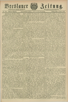Breslauer Zeitung. Jg.67, Nr. 703 (8 October 1886) - Morgen-Ausgabe + dod.
