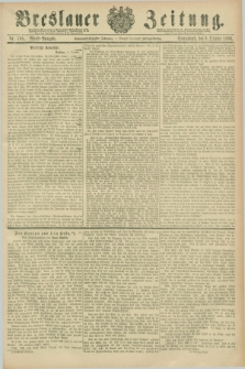 Breslauer Zeitung. Jg.67, Nr. 708 (9 October 1886) - Abend-Ausgabe