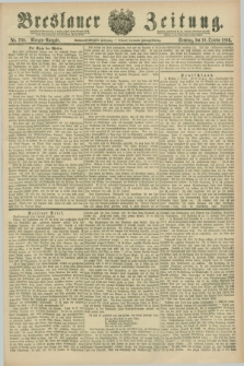 Breslauer Zeitung. Jg.67, Nr. 709 (10 October 1886) - Morgen-Ausgabe + dod.