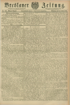 Breslauer Zeitung. Jg.67, Nr. 733 (20 October 1886) - Morgen-Ausgabe + dod.