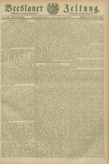 Breslauer Zeitung. Jg.67, Nr. 739 (22 October 1886) - Morgen-Ausgabe + dod.