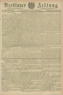Breslauer Zeitung. Jg.67, Nr. 750 (26 October 1886) - Abend-Ausgabe