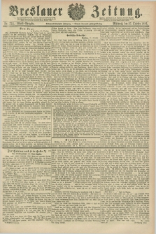 Breslauer Zeitung. Jg.67, Nr. 753 (27 October 1886) - Abend-Ausgabe
