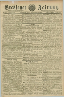 Breslauer Zeitung. Jg.67, Nr. 761 (30 October 1886) - Mittag-Ausgabe