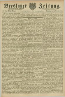 Breslauer Zeitung. Jg.67, Nr. 790 (11 November 1886) - Morgen-Ausgabe + dod.