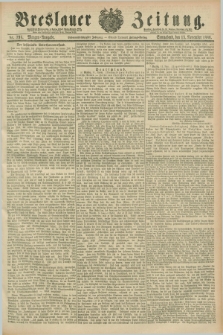 Breslauer Zeitung. Jg.67, Nr. 796 (13 November 1886) - Morgen-Ausgabe + dod.