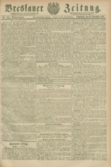 Breslauer Zeitung. Jg.67, Nr. 797 (13 November 1886) - Mittag-Ausgabe