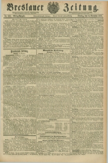 Breslauer Zeitung. Jg.67, Nr. 803 (16 November 1886) - Mittag-Ausgabe