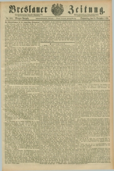 Breslauer Zeitung. Jg.67, Nr. 808 (18 November 1886) - Morgen-Ausgabe + dod.