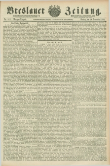 Breslauer Zeitung. Jg.67, Nr. 811 (19 November 1886) - Morgen-Ausgabe + dod.