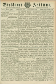 Breslauer Zeitung. Jg.67, Nr. 817 (21 November 1886) - Morgen-Ausgabe + dod.