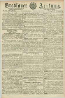 Breslauer Zeitung. Jg.67, Nr. 821 (23 November 1886) - Mittag-Ausgabe