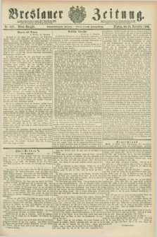 Breslauer Zeitung. Jg.67, Nr. 822 (23 November 1886) - Abend-Ausgabe