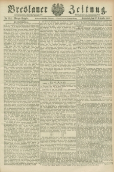 Breslauer Zeitung. Jg.67, Nr. 832 (27 November 1886) - Morgen-Ausgabe + dod.